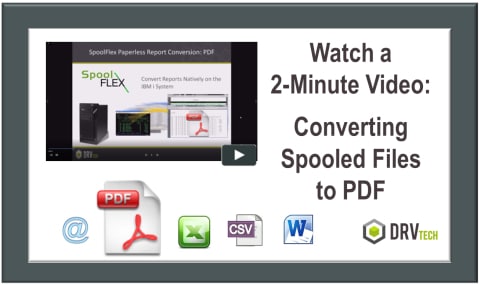 Watch a 2 Minute Video about Converting Spool Files to PDF